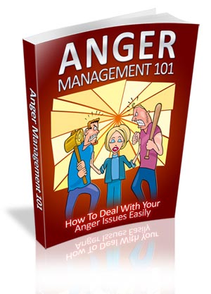 Anger Management 101 - How to Deal with Your Anger Issues Easily