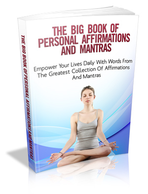 The Big Book of Personal Affirmation and Mantras