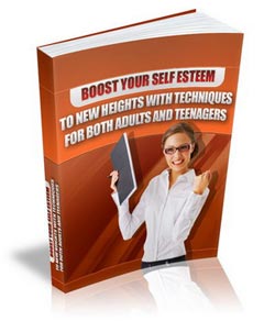 Boost Your Self-Esteem to New Heights with Techniques for Both Adults and Teenagers