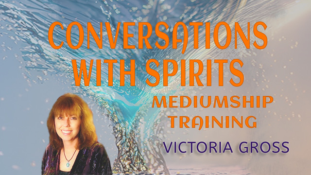 Conversations with Spirits - Mediumship Training - Aug 12-13, 2023